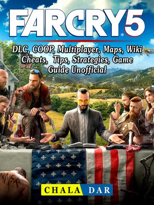 cover image of Far Cry 5 Hours of Darkness Game, Map, Weapons, Walkthrough, Tips, Cheats, Strategies, Achievements, Guns, Guide Unofficial